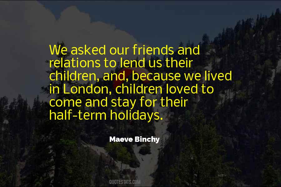 Maeve Binchy Quotes #927347