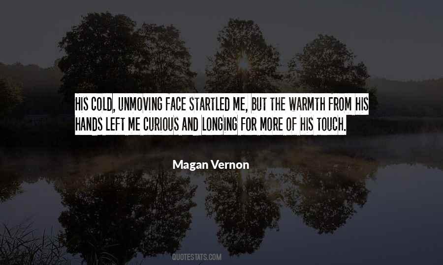 Magan Vernon Quotes #25504