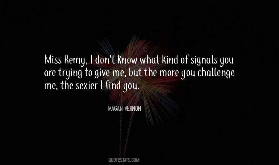 Magan Vernon Quotes #741732