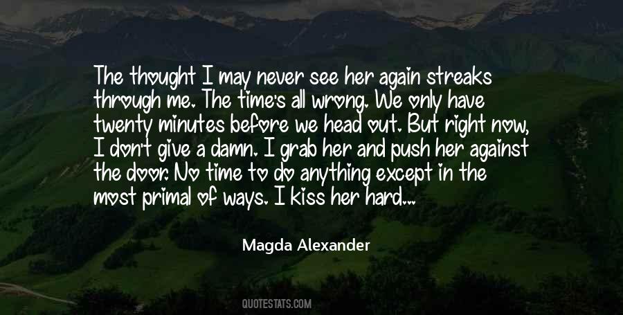 Magda Alexander Quotes #188217