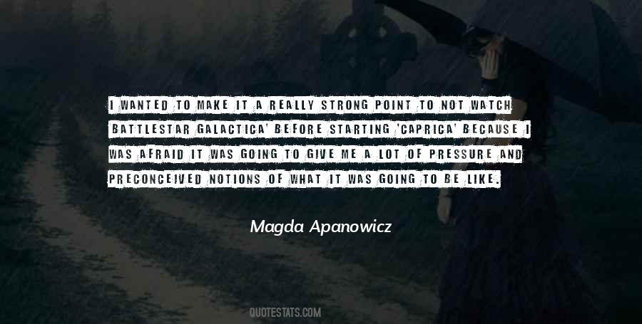 Magda Apanowicz Quotes #1334334