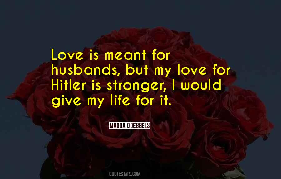 Magda Goebbels Quotes #621055 Magda Goebbels Quotes #621055