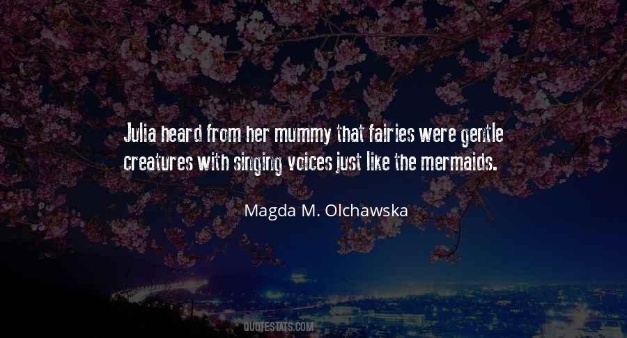 Magda M. Olchawska Quotes #573949