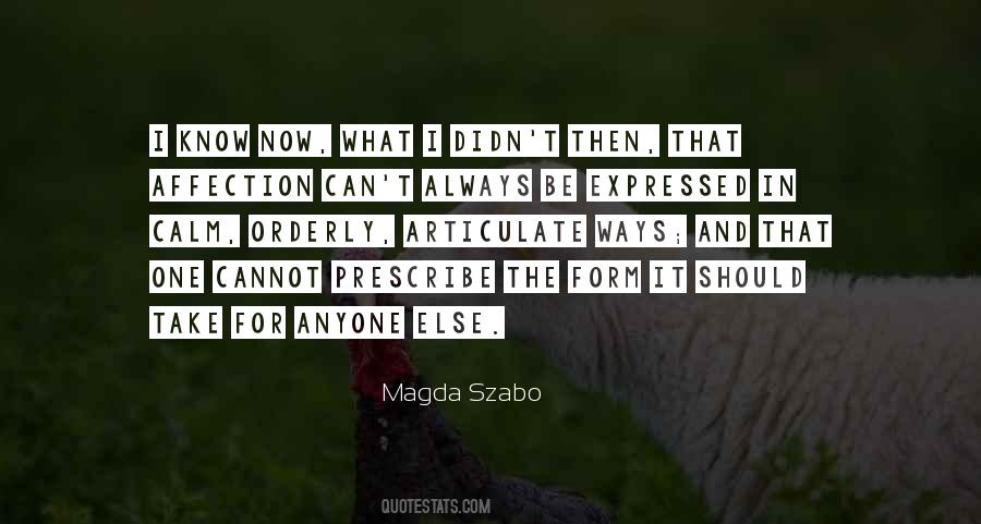 Magda Szabo Quotes #499924