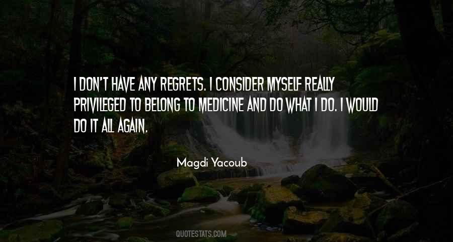 Magdi Yacoub Quotes #375113