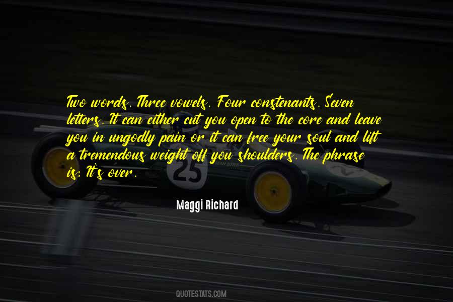Maggi Richard Quotes #1108383