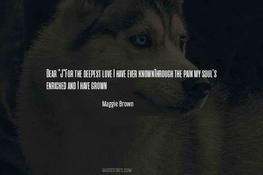 Maggie Brown Quotes #469545