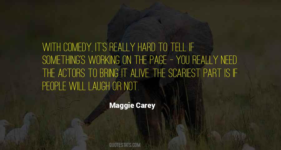 Maggie Carey Quotes #81743