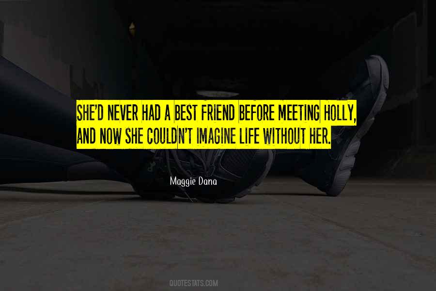 Maggie Dana Quotes #881246