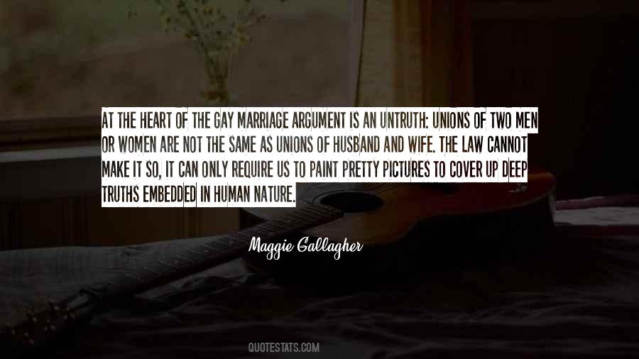 Maggie Gallagher Quotes #481476