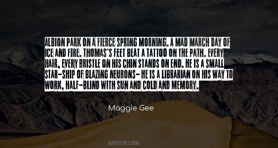 Maggie Gee Quotes #659021