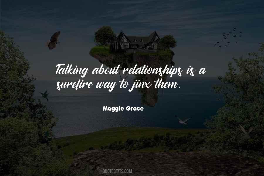 Maggie Grace Quotes #1580086