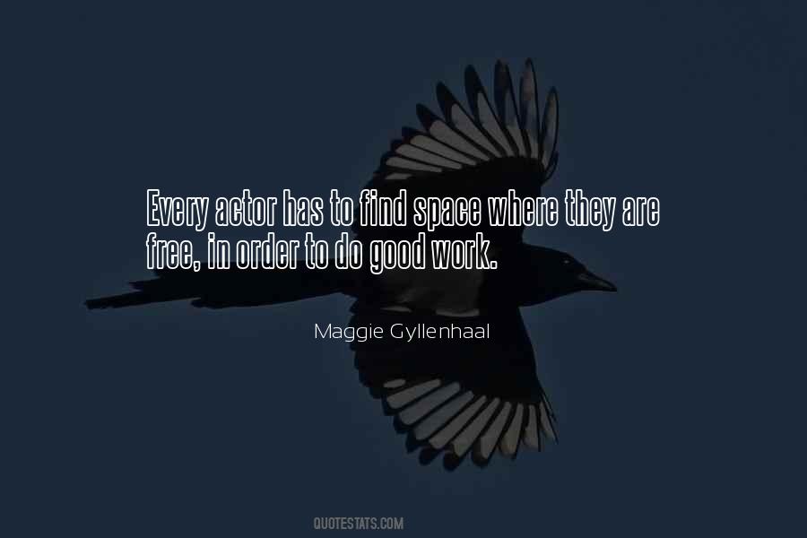 Maggie Gyllenhaal Quotes #1363745