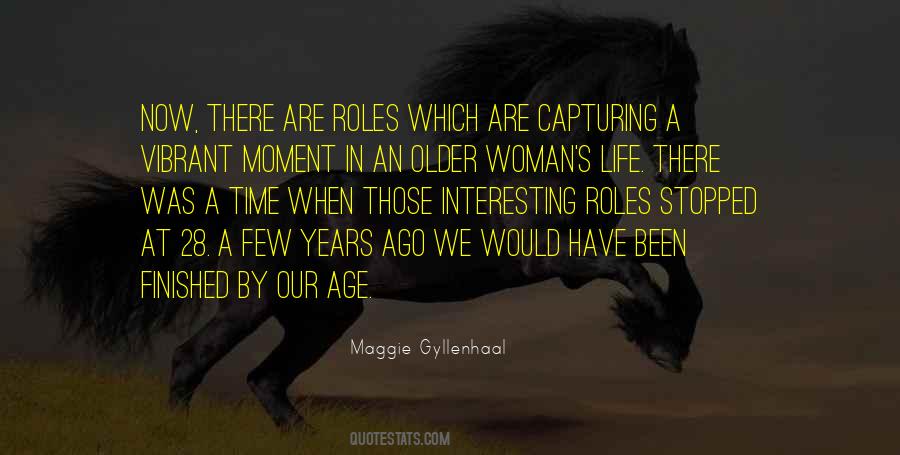 Maggie Gyllenhaal Quotes #1758332