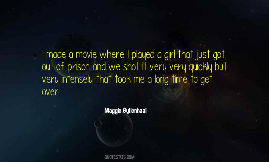 Maggie Gyllenhaal Quotes #561772