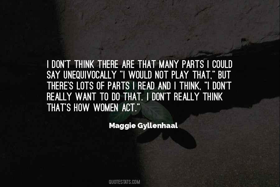 Maggie Gyllenhaal Quotes #826897