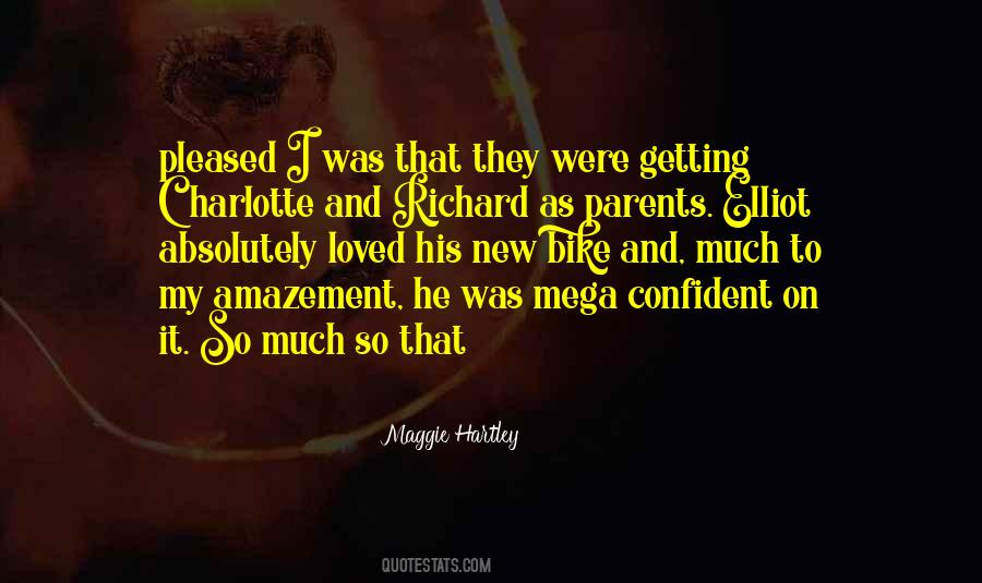 Maggie Hartley Quotes #1384265