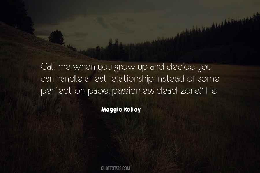 Maggie Kelley Quotes #205391