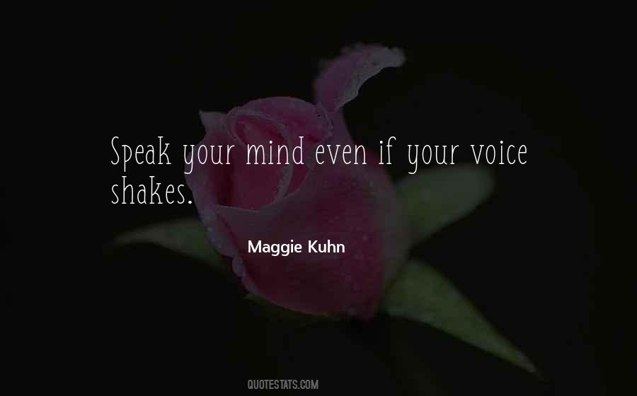 Maggie Kuhn Quotes #1298832
