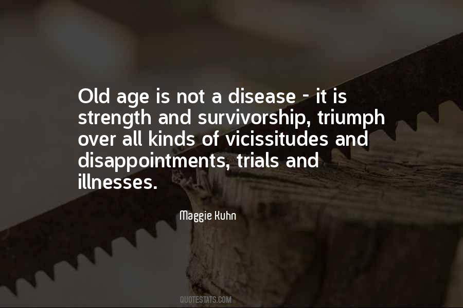 Maggie Kuhn Quotes #826154