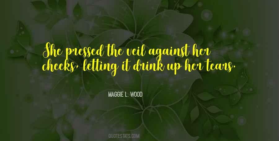 Maggie L. Wood Quotes #781726