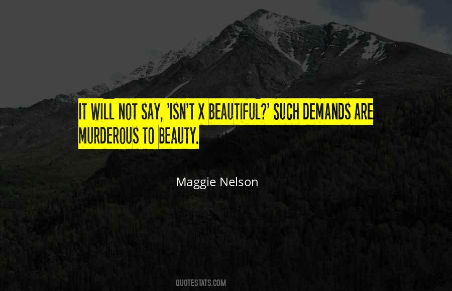 Maggie Nelson Quotes #1469606