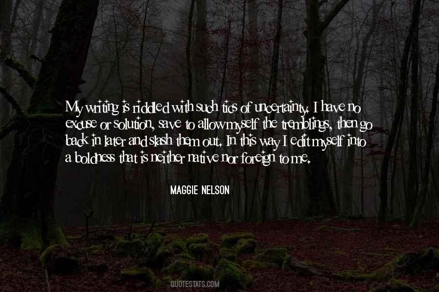 Maggie Nelson Quotes #180539