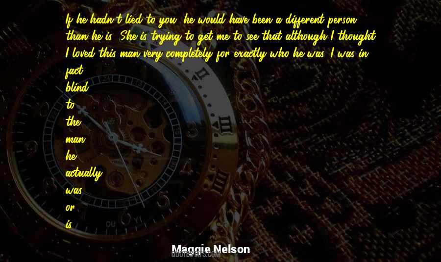 Maggie Nelson Quotes #875964