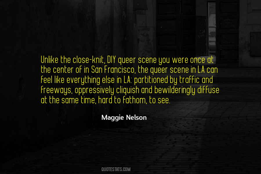 Maggie Nelson Quotes #888050