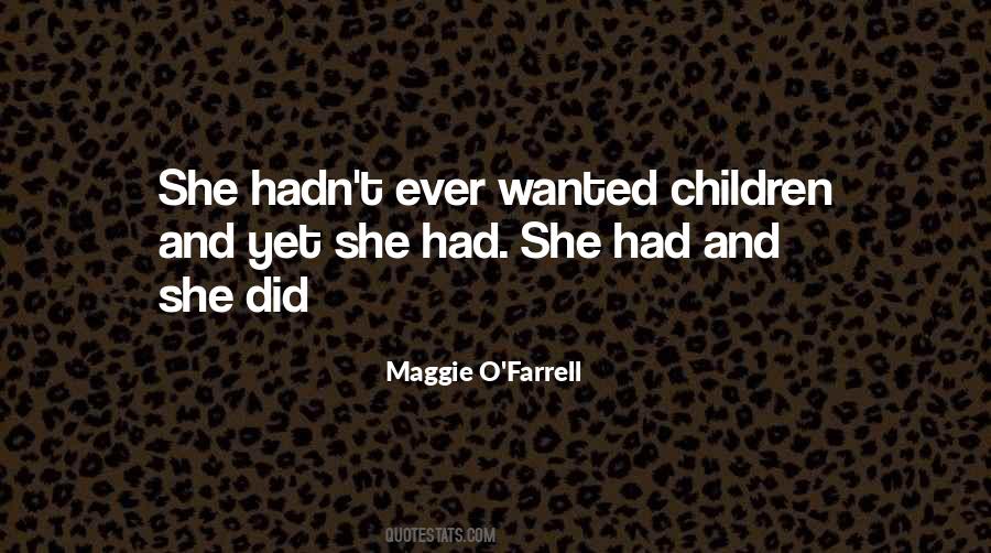 Maggie O'Farrell Quotes #1586458
