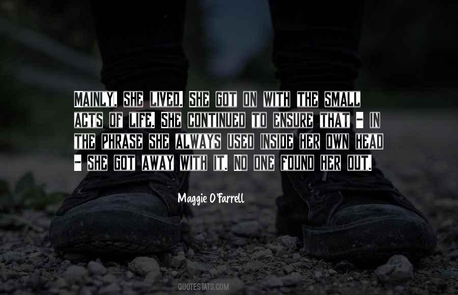 Maggie O'Farrell Quotes #1667402