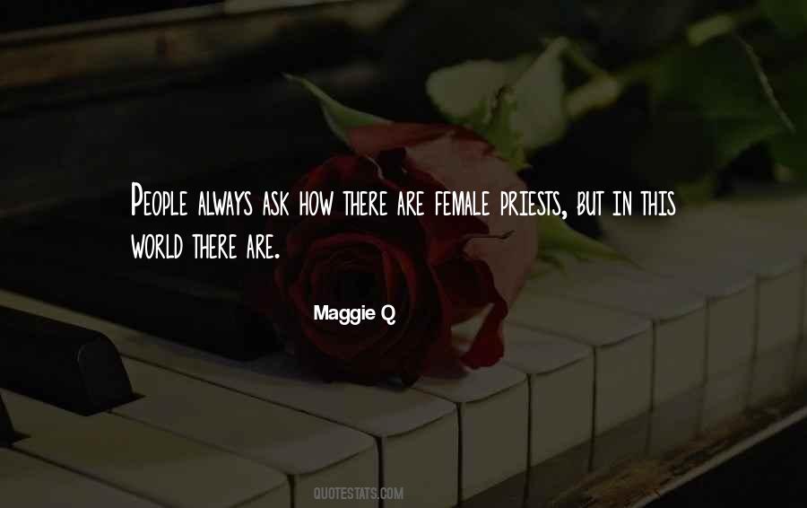 Maggie Q Quotes #23432