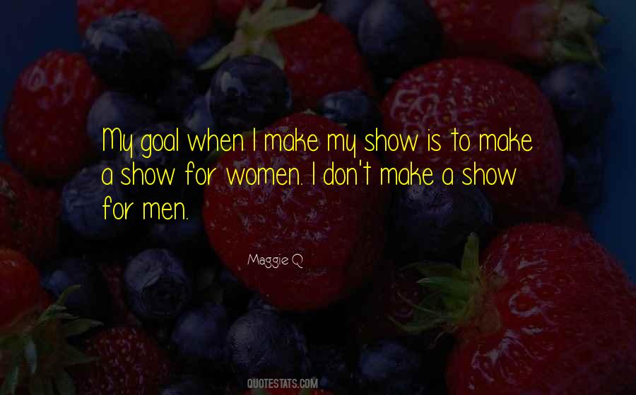 Maggie Q Quotes #354983