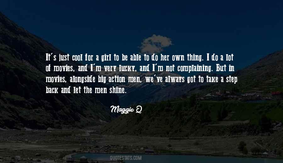 Maggie Q Quotes #416698