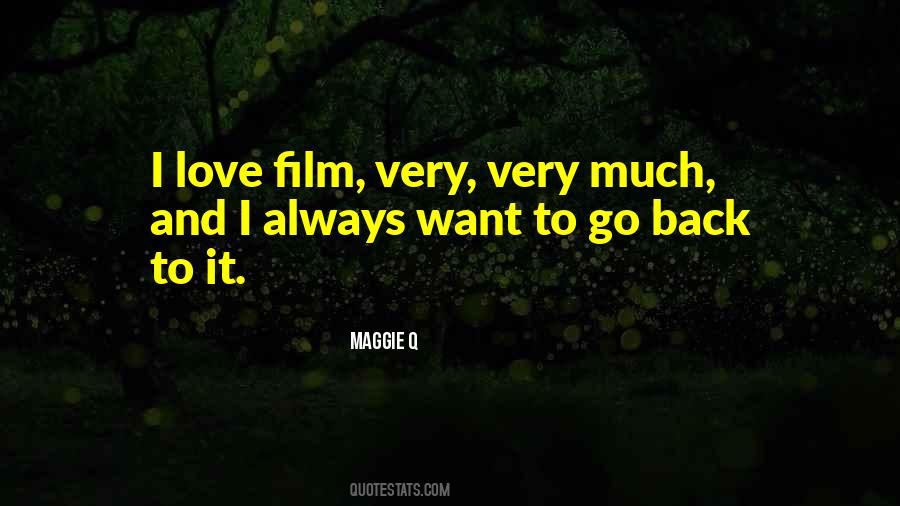 Maggie Q Quotes #814985