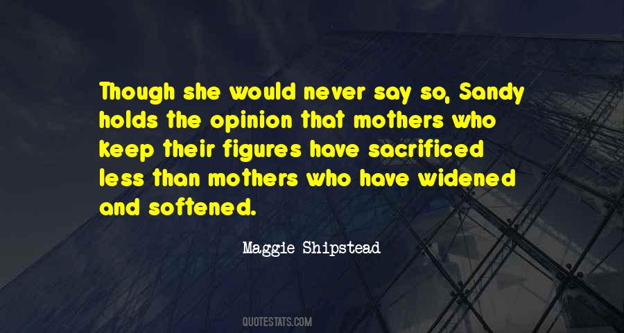 Maggie Shipstead Quotes #792143