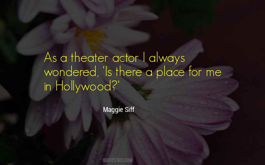 Maggie Siff Quotes #1433102