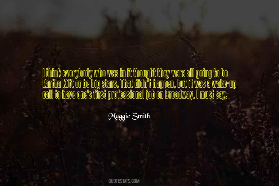 Maggie Smith Quotes #1094795