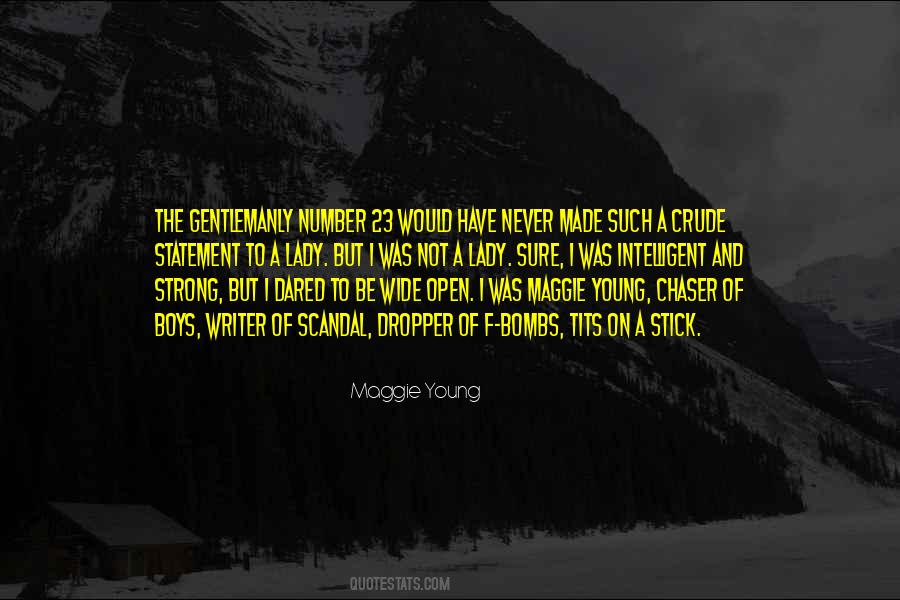 Maggie Young Quotes #1140591