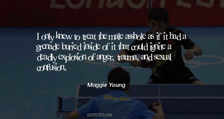 Maggie Young Quotes #1565638