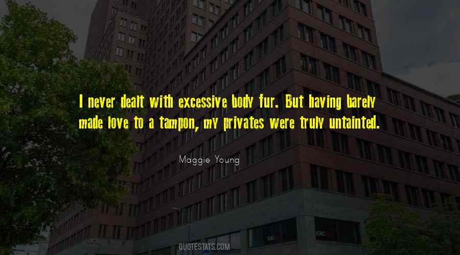 Maggie Young Quotes #27253
