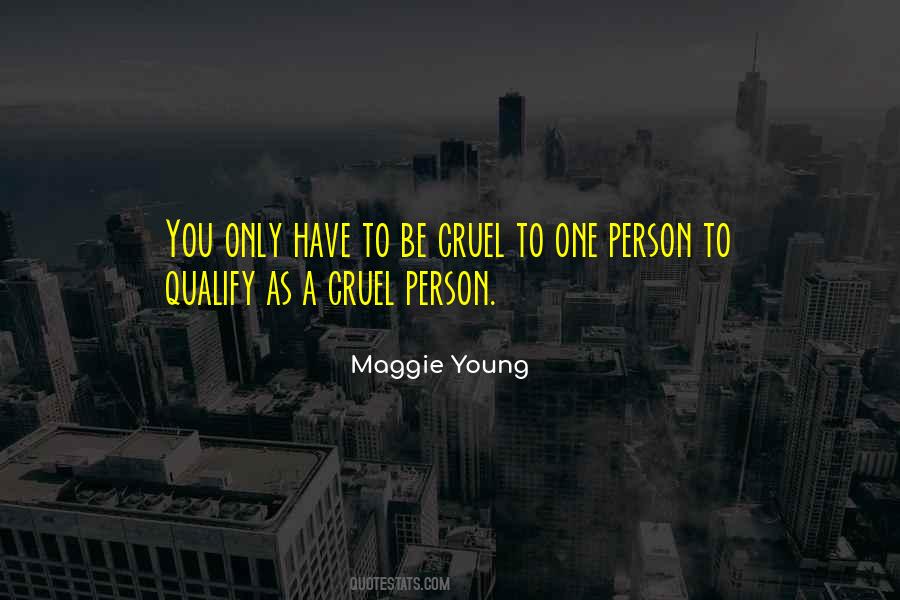 Maggie Young Quotes #290425