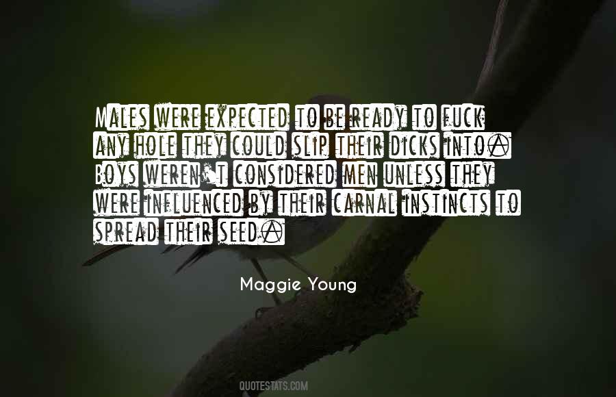 Maggie Young Quotes #78568