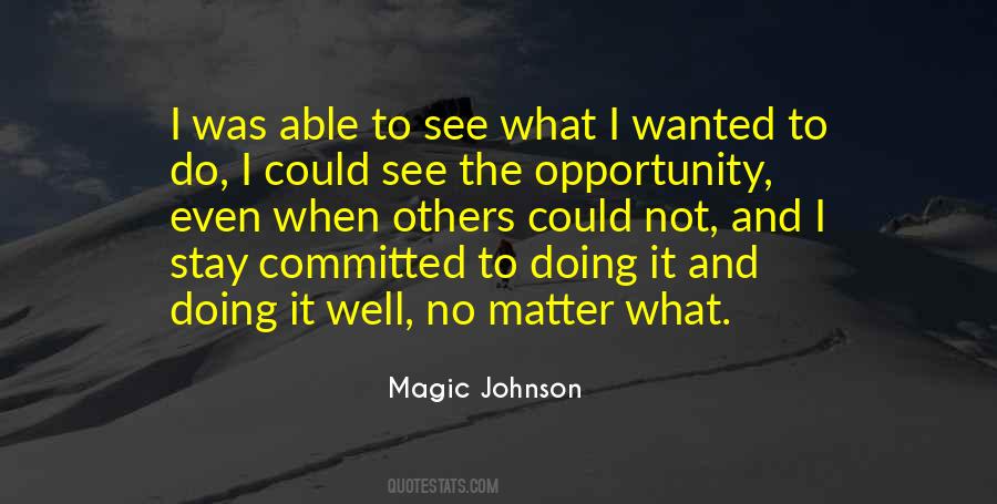 Magic Johnson Quotes #1490010