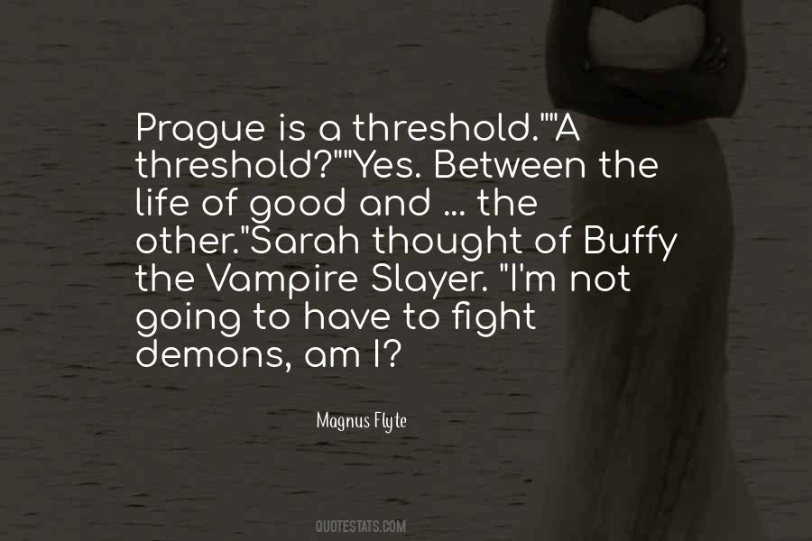 Magnus Flyte Quotes #1342639