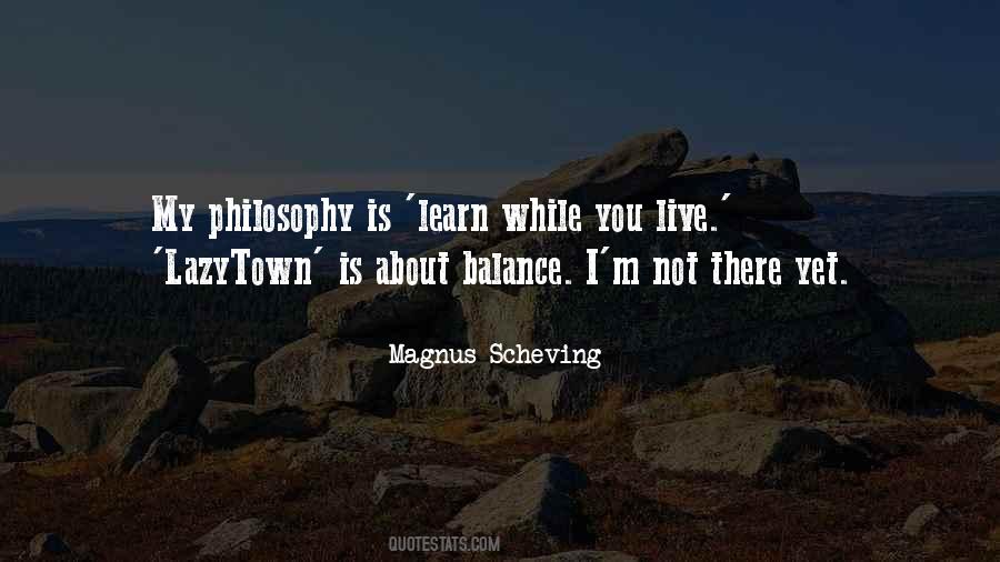 Magnus Scheving Quotes #1347016