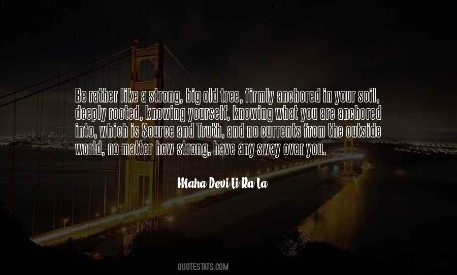 Maha Devi Li Ra La Quotes #743602