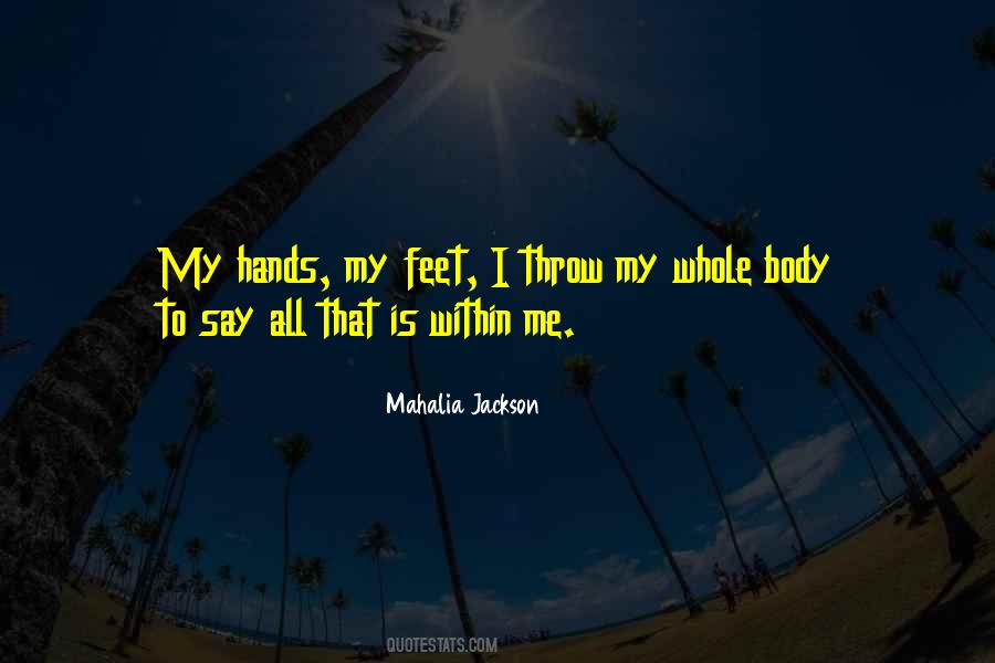 Mahalia Jackson Quotes #1367624