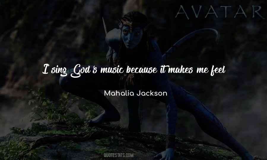 Mahalia Jackson Quotes #1383369