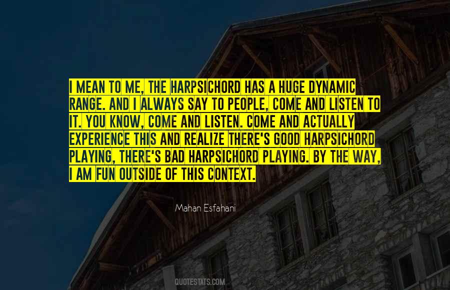 Mahan Esfahani Quotes #1313736